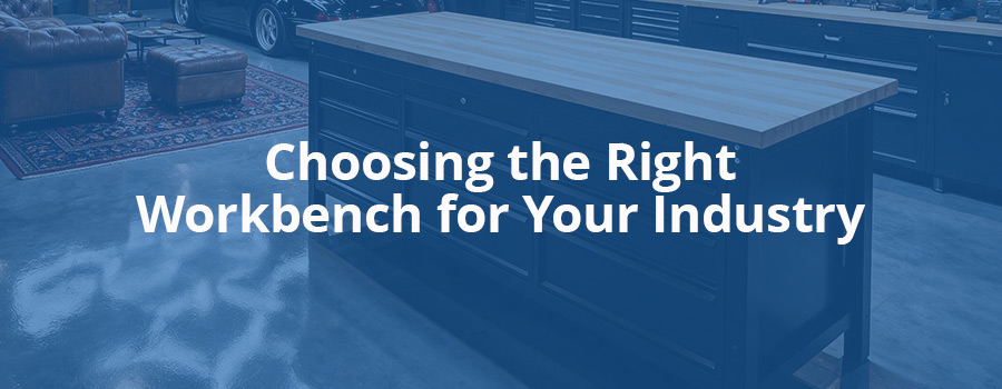 Choosing the Right Workbench for Your Industry